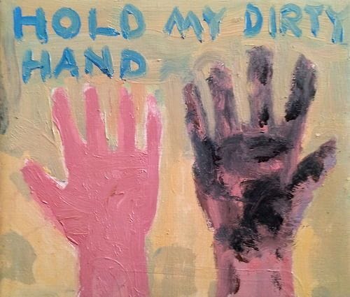 Artwork Title: Hold My Dirty Hand