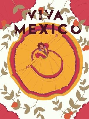 Artwork Title: Viva Mexico