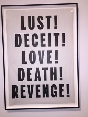 Artwork Title: Lust Deceit Love Death Revenge
