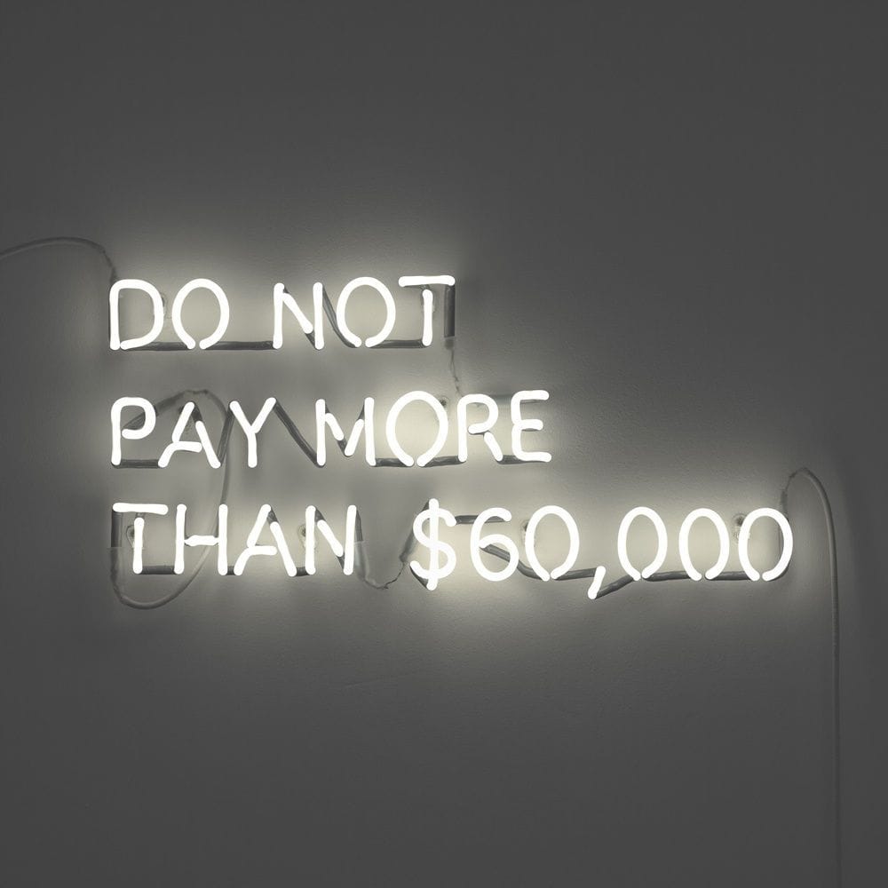 Artwork Title: Do Not Pay More Than $60,000