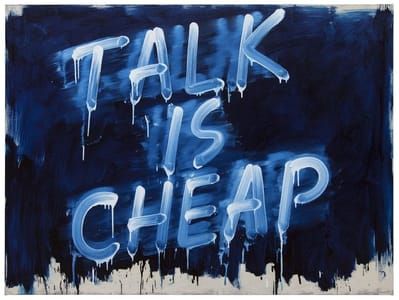 Artwork Title: Talk is Cheap