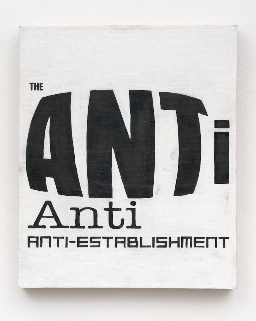 Artwork Title: Anti Anti Anti Establishment