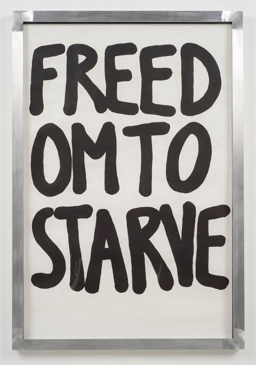 Artwork Title: Freedom to Starve