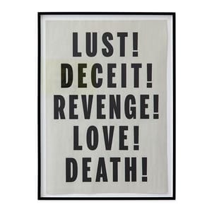 Artwork Title: Love Lust Deceit Revenge Death