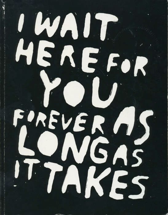 Artwork Title: I Wait Here For Your Forever as Long as it Takes