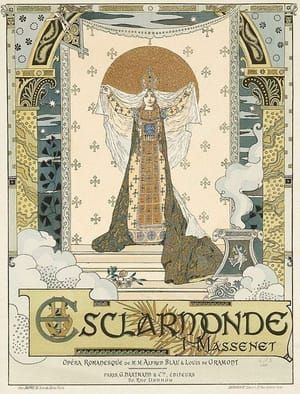 Artwork Title: Poster for “Esclarmonde”, by Jules Massenet (1842-1912)