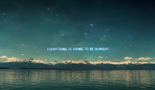 Artwork Title: Everything Is Going To Be Allright