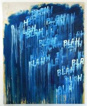 Artwork Title: Blah, Blah, Blah