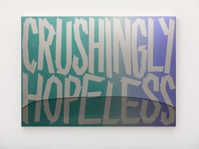 Artwork Title: Crushingly Hopeless