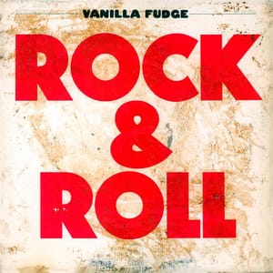Artwork Title: Dirty Rock 'n Roll (Vanilla Fudge)