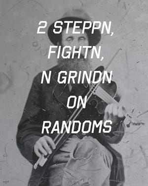 Artwork Title: Marshall Cottrell: Two Stepping, Fighting, And Grinding On Randoms